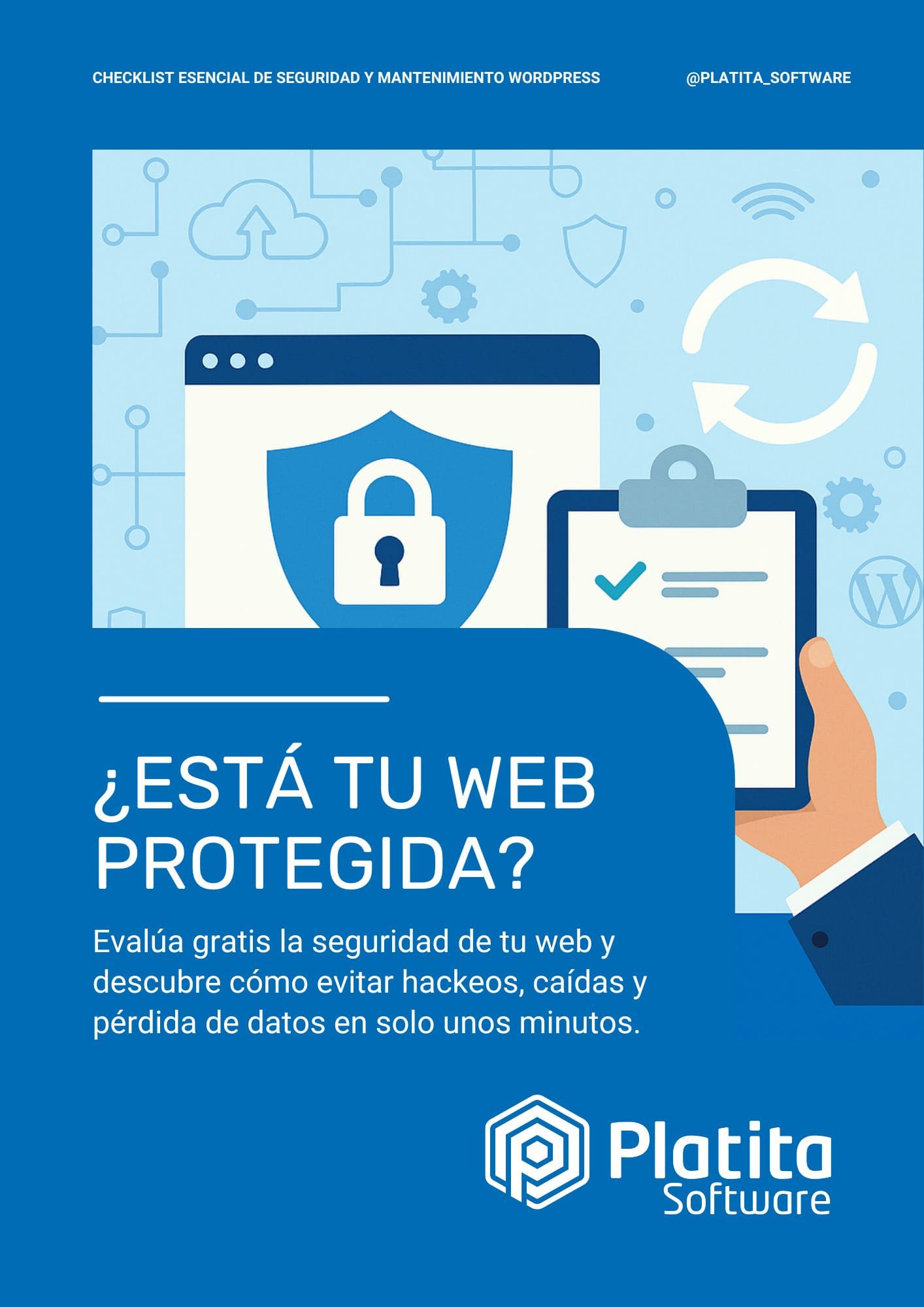 Portada del ebook “¿Está tu web protegida?” de Platita Software, checklist de seguridad y mantenimiento WordPress para empresas y autónomos en Fuerteventura